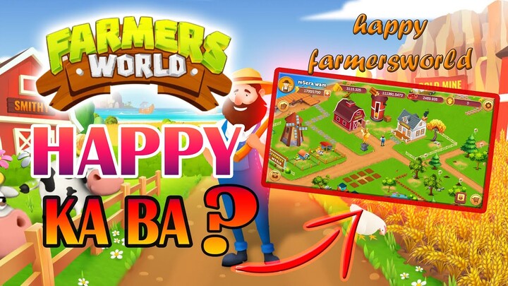 HAPPY FARMERSWORLD | HAPPY KA BA?