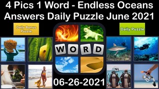 4 Pics 1 Word - Endless Oceans - 26 June 2021 - Answer Daily Puzzle + Daily Bonus Puzzle