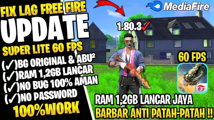 FIX LAG FREE FIRE 1.80.3 RUSHER || CONFIG ANTI PATAH PATAH RAM 2GB FF || CONFIG FIX LAG FF 60 FPS