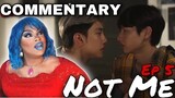 NOT ME เขา...ไม่ใช่ผม - EP.5 | REACTION COMMENTARY