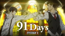 91 DAYS (ENGSUB)