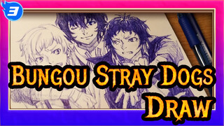 [Bungou Stray Dogs] Draw with BallPoint Pen_3