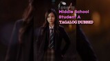 Middle School Student A [Tagalog Dubbed] (2014)