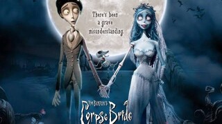 Corpse Bride เจ้าสาวศพสวย [แนะนำหนังเก่า]