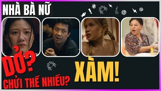 Nhà Bà Nữ chửi thề nhiều? Dở?  XÀM! [DLDBTT]