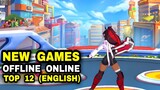Top 12 Best New Games Good Graphic for Android iOS (English) (OFFLINE/ONLINE)