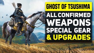Ghost of Tsushima - All Confirmed Weapons & Tools So Far | Ghost of Tsushima Gameplay Details
