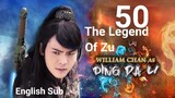 The Legend Of Zu EP50 (2015 EngSub S1)