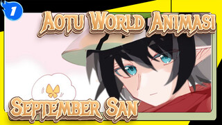 [Animasi Aotu World Collab] September San (Fairy Tale)_1