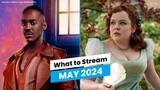 'Bridgerton,’ ‘Doctor Who,’ ‘Pretty Little Liars’ | May 2024 What to Stream