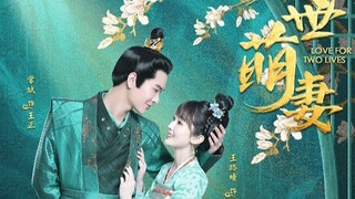 Love For Two Lives (2022) Ep 17 [EngSub]