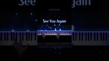 See You Again #piano #cover #pianocover #charlieputh #seeyouagain #shorts