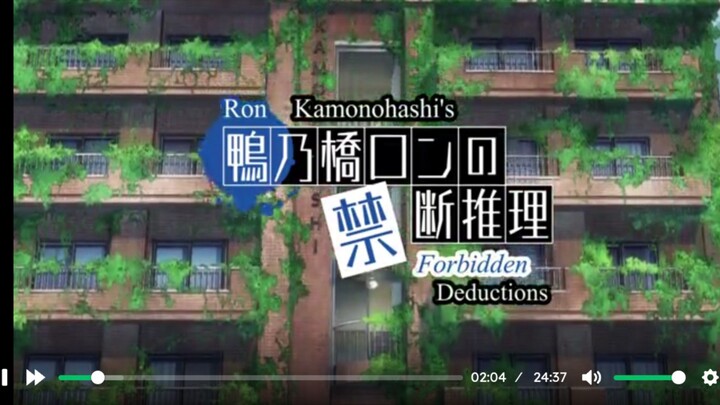 Ron Kamonohashi's Forbidden Deduction Episode 1