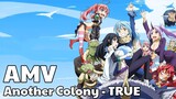 Chuyển sinh thành Slime AMV - Another Colony - TRUE