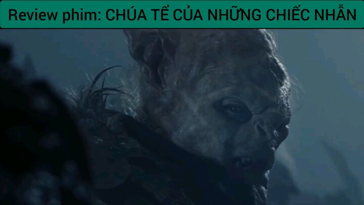 review phim Đại Chúa Tể Của Những Chiếc Nhẫn