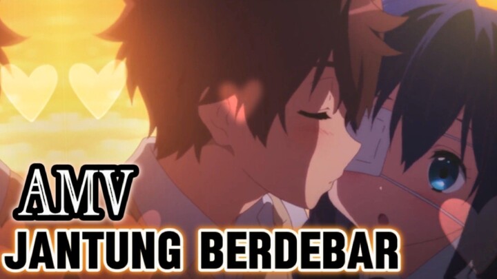 yang romance bisa bikin jantung berdebar - AMV Edit