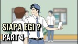 SIAPA EGI ? PART 4 - Animasi Sekolah