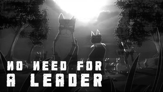 NO NEED FOR A LEADER - Warrior Cats MAP [COMPLETE]