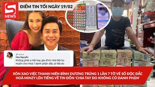 Xônxao thanh niên trúng 7 tờ vésố độc đắc; Hoà Minzy lên tiếng tinđồn 'chiatay do không có danhphận'
