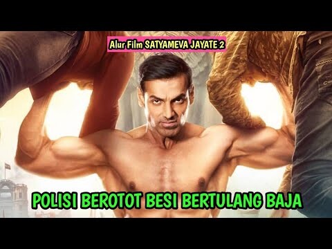 Dua Pemuda Kembar Ini Saling Bahu-membahu Membantai Politisi Jahat - Alur Film Satyameva Jayate 2