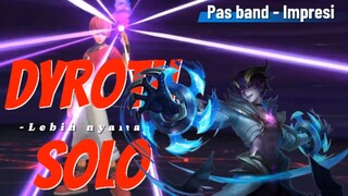 Dyroth main solo aja enak. Impresi - Pas band.