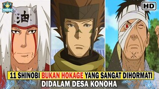 SELAIN HOKAGE !!! Inilah 11 SHINOBI Yang SANGAT DIHORMATI Di DESA KONOHA - NARUTO/BORUTO