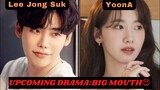 Lee Jong Suk and Im YoonA UPCOMING DRAMA: BIG MOUTH 😍
