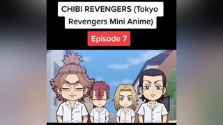 Episode 7&8 🖤 tokyorevengers toman chibirevengers anime mikey draken takemichi chifuyu mitsuya baji foryoupage foryou fyp fypシ edit