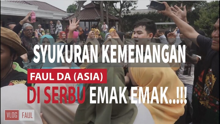 Syukuran Kemenangan FAUL DA(ASIA) DI SERBU EMAK EMAK | FAUL GAYO