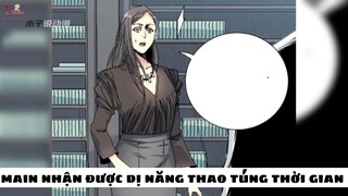 [ Review Truyện ] Tập 44: Main vô tình nhận được dị năng thao túng thời gian