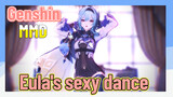 [Genshin  MMD]  Eula's sexy dance