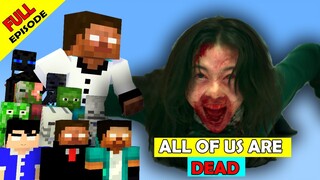 Monster School:ALL OF US ARE DEAD FULL EPISODE-Minecraft Animation