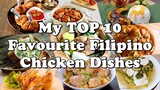 MY TOP 10 FAVOURITE FILIPINO CHICKEN DISHES 🍗 | FILIPINO FOOD | Pepperhona’s Kitchen