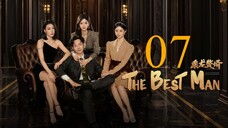 EP7 The Best Man (2024)