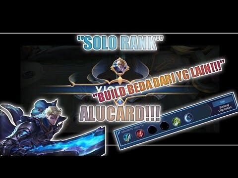 Game Play Solo Rank Pake Alucard!!! Menggunakan Build Rahasia!!! | Mobile Legends Indonesia 2020