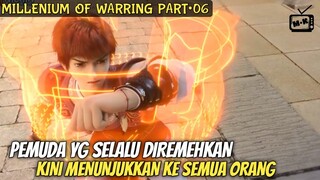 AKHIRNYA BAKAT TERPENDAM JI QING KELUAR || ALUR CERITA DONGHUA MILLENIUM OF WARRING PART•06