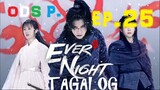 Ever Night 2 Episode 25 Tagalog