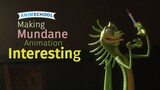 Make Your Mundane Animation More Interesting