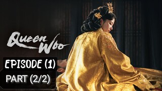 🇰🇷 Queen_Woo | EP (1) Part (2/2)| [eng_sub] | @drama_fantasy |