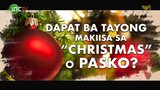 Aral Cristiano ba ang Christmas o Pasko (December 25) | Ang Pagbubunyag