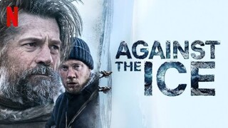 Against The Ice (2022)