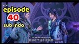 Magic Chef Of Ice and Fire eps 40 sub indo