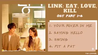 OST Drama Korea Link: Eat, Love, Kill Part 1-4| Full Album (2022)