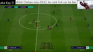 đội hình CHELSEA UCL 20 leo rank cực bá đạo #60