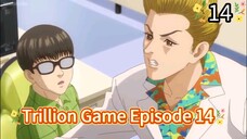 Trillion Game Episode 14 Eng Sub