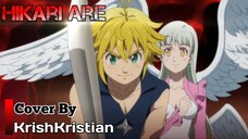 [ Opening Nanatsu No Taizai ] | Hikari Are | Cover | KrishKristian