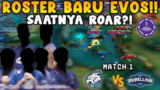 Match Perdana EVOS Legends Dengan Roster Baru!! Apakah Bakal Gacor atau Turu?! - EVOS vs RBL Match 1