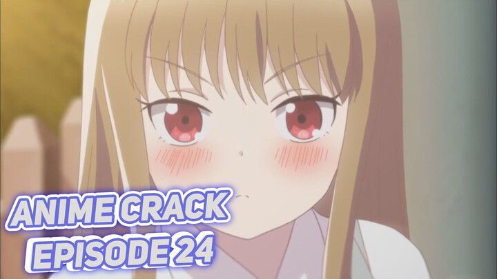 Anak Baik-Baik ( Anime on Crack Indonesia Episode 24 )