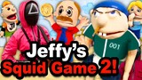 SML YTP: Jeffy’s Squid Game 2!