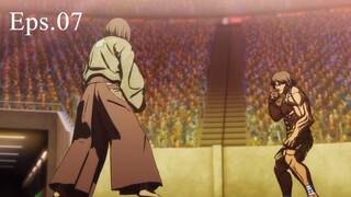 KENGAN ASHURA S2 - Episode 07 (Sub Indo)